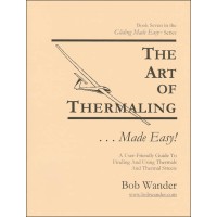 The Art of Thermaling ...Made Easy!