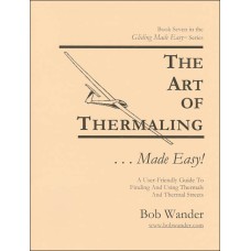 The Art of Thermaling ...Made Easy!