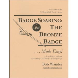 Badge Soaring: The Bronze Badge ...Made Easy!