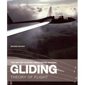 Gliding: Theory of Flight - The British Gliding Association Manual