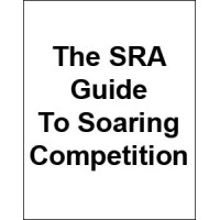 SRA (Sailplane Racing Association) Guide to Soaring Competition