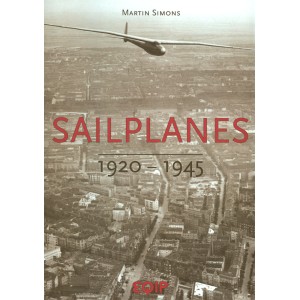 Sailplanes 1920 - 1945 (Volume 1)