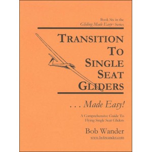 Transition To Single Seat Gliders ...Made Easy!